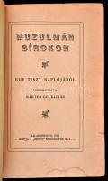 Marton Boldizsár: Muzulmán sírokon. Egy tiszt naplójából összeállította Marton Boldizsár.
Zalaegers...