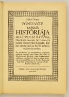 Heltai Gáspár: Ponciánus császár históriája. Bp., 1976 Helikon. Bibliofil, sorszámozott facsimile ki...