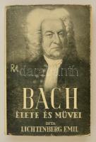 Lichtenberg Emil: Bach élete és művei. Bp., én. Rózsavölgyi. Illusztrált kiadói papírborítóban.