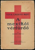 Zsámár Jenő - A mexikói vérfürdő. Bp. (1928.) A Szív 84 p. Elvált kiadói papírborítóban.