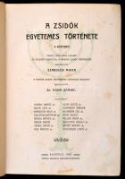 A zsidók egyetemes története 6 kötetben. 
Graetz nagy műve alapján és különös tekintettel a magyar ...