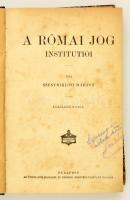 Szentmiklósi Márton: A római jog institutiói. 9. jav. kiad. Bp. (1890?) Athenaeum. 351p. Több helyen ceruzás aláhúzásokkal, széljegyzetekkel. Korabeli, félvászon-kötésben.