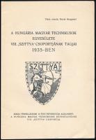 1935 A Hungária Magyar Technikusok Egyesülete VIII. "Szittya" csoportjának tagjai 1935-ben...