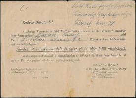 1945 A Magyar Kommunista Párt kitöltött nyomtatványa, melyben Rákosi elvtárs közbenjárására kiszabadított hadifogoly hazatéréséről értesíti a családot
