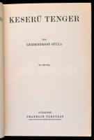 Leidenfrost Gyula: Keserű tenger. Bp., é. n., Franklin (A Magyar Földrajzi Társaság Könyvtára). Kics...