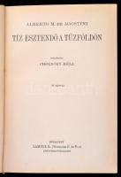 Agostini, Alberto M. de: Tíz esztendő Tűzföldön. Bp., é. n., Lampel (A Magyar Földrajzi Társaság Kön...
