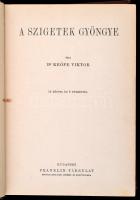 Keöpe Viktor: A szigetek gyöngye. Bp., é. n., Franklin (A Magyar Földrajzi Társaság Könyvtára). Kics...