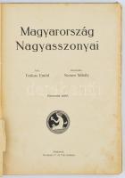 Farkas Emőd: Magyarország Nagyasszonyai III. kötet. Illusztrálta: Nemes Mihály. Bp., 1911, Wodianer ...