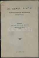 1935 Dr. Hevesi Simon papi működésének negyvenedik évfordulója. Közzéteszi: Wertheimer Adolf. Bp., Neuwald Illés Utódai. Tűzött papírkötésben, 16 p.