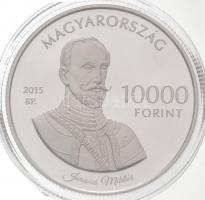 2015. 10.000Ft Ag "Kőszegi vár / Jurisics Miklós" T:PP