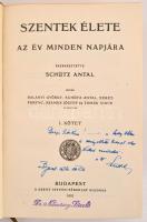 Schütz Antal (szerk.): Szentek élete az év minden napjára. I-IV. köt. (4 db). Teljes!
Bp. 1932-33. ...