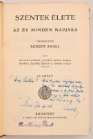 Schütz Antal (szerk.): Szentek élete az év minden napjára. I-IV. köt. (4 db). Teljes!
Bp. 1932-33. ...