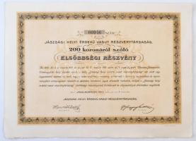 Jászladány 1911. Jászsági Helyi Érdekü Vasut Részvénytársaság elsőbbségi részvénye 200K-ról T:II-,III