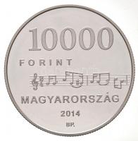 2014. 10.000Ft Ag "Egressy Béni" T:PP