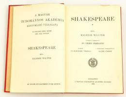 Raleigh Walter: Shakespeare. Bp., 1909. MTA Könyvkiadó Egészvászon sorozatkötésben, jó állapotban