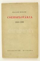 Halász Miklós: Csehszlovákia 1918-1938. Budapest, 1938. Századunk., Fűzve,kiadói papírkötésben. Felvágatlan