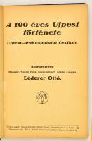 Léderer Ottó (szerk.): A 100 éves Újpest története. Újpest-Rákospalotai Lexikon. Újpest, 1936, Ritte...