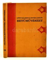Lőwy Salamon - Novák László: Betűművészet. Bp., 1926, Világosság Könyvnyomda. Kiadói egészvászon kötés, jó állapotban.