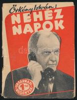 Örkény István: Nehéz napok. Bp., 1957, Hírlapkiadó Vállalat. Kiadói papírkötés, kopottas állapotban.