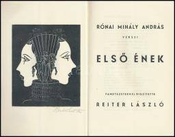 Első ének. Rónai Mihály András versei. Fametszetekkel díszítette Reiter László. 2006, hasonmás kiadá...