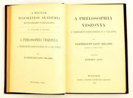 Barthélemy-Saint Hilaire: A philosophia viszonya a természettudományokhoz és a valláshoz. Bp., 1890....