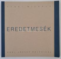 Michaux, Henri: Eredetmesék. Gaál József rajzaival. Fordította: Juhász Katalin. Bp., 2007, Arcus-Orpheusz. Kiadói kartonált papírkötés. Számozott (300/290) a rajzoló által aláírt példány.