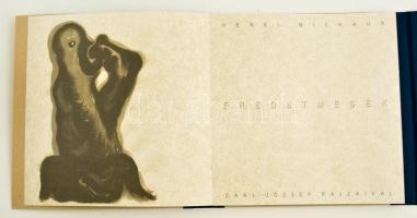 Michaux, Henri: Eredetmesék. Gaál József rajzaival. Fordította: Juhász Katalin. Bp., 2007, Arcus-Orp...