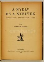 Schmidt József: A nyelv és a nyelvek. Bp., 1923, Athenaeum. Félvászon kötésben, jó állapotban.