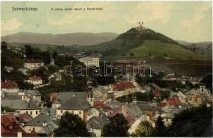 Selmecbánya, Banska Stiavnica; Város keleti része a Kálváriával. Joerges kiadása 1909. / Eastern part of the town with the Calvary (EK)