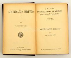 dr. Szemere Samu: Giordano Bruno.  Bp., 1917 MTA. Aranyozott egészvászon sorozatkötésben, jó állapot...