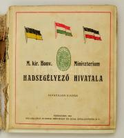 A világháború. M. kir. Honv. Minisztérium hadsegélyező hivatala. Szekszárd, 1916, Molnár-féle Nyomda...
