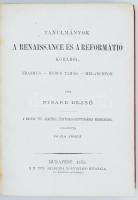 Nisard Dezső: Tanulmányok a renaissance és a reformáció korából. Budapest, 1875,
 MTA. Aranyozott e...