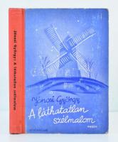 Jánosi György: A láthatatlan szélmalom. Mesék Nemes Török János rajzaival. Bp., Athenaeum. Félvászon kötés, jó állapotban.
