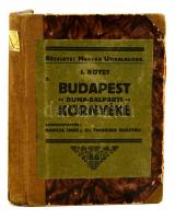 Barcza Imre - Thirring Gusztáv: Budapest Duna-balparti környéke. I. Budapest és környéke. Bp., 1923, Turistaság és Alpinizmus. Félvászon kötés, kopottas állapotban.