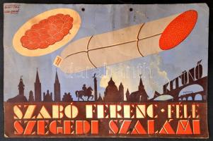 cca 1920 Szabó Ferenc-féle szegedi szalámi reklám plakát, karton, jelzett (Bartos), litográfia, szakadt, sérült állapotban, 31,5x47 cm