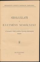 1908 Bp., A Budapesti Közúti Vaspálya Társaság szolgálati és illetmény szabályzata a budapesti közút...