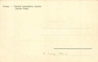 Tiszaborkút, Kvásy, Kvaszi; Obchod koloniálním zbozim Lazara Feiga / Feig Lázár üzlete / shop