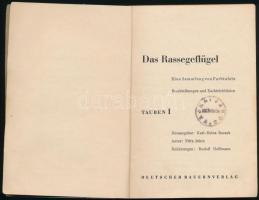Das Rassegeflügel. Tauben 1. Szerk.: Roszak, Karl-Heinz. h. n., é. n., Deutsche Bauenverlag. Félvász...