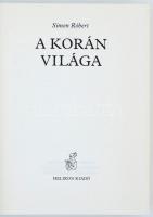Korán, A Korán világa. Helikon. Kiadói kartonált kötés, papír védőborítóval, jó állapotban