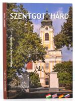 Csuka Ferenc: Szentgotthárd : Magyarország kincsestára. Szombathely, 2013. Szülőföld