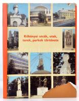 Kőbányai utcák, utak, terek, parkok története Budapest, 1985. X. ker Tanács. Kiadói egészvászon kötésben, szakadt papborítóval.