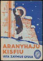 Altay Margit: Arany hajú ksifiú. Illusztrálta Benedek Kata. Bp., é.n, Palladis. Kiadói kartonált papírkötésben