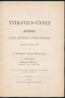 Szabó Ignác (szerk.): A Vitkovics-ünnep Egerben. Eger, 1878. Érseki Lyceum. 48p. Fűzve kiadói papírk...