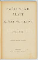 Jókai Mór: Szélcsend alatt. Bp., 1895, Révai. Kopott, gazdagon díszített vászonkötésben