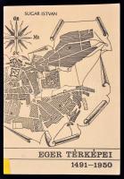 Sugár István: Eger térképei 1491-1950. Eger, 1976, Eger Város Tanács VB Műszaki Osztálya. Készült 400 példányban. Papírkötésben, jó állapotban.