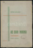 Petro Kálmán: Az Egri Norma 1927-1932. Eger, 1932, Kapisztrán Nyomda. Papírkötésben, jó állapotban. / Paperback, in good condition.