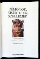 Richard Cavendish: Démonok, kísértetek, szellemek. Fordította: Balázs Éva. Bp., 1995, Magyar Könyvklub. Kiadói egészvászon-kötés, kiadói papír védőborítóban.