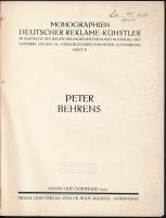 Peter Behrens. Monographien Deutscher Reklame-Künstler Band 5. Hagen-Dortmund, 1913 Fr. Wilh. Ruhfus...