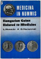 Lajos Huszár - Gyula Varannai: Medicina in Nummis - Hungarian Coins Related to Medicine, The Semmelweis Medical Historical Musem, Library and Archives, Budapest 1977, angol és német nyelven