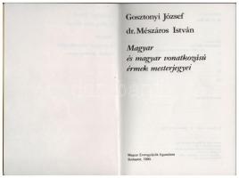Gosztonyi József - dr. Mészáros István: Magyar és magyar vonatkozású érmek mesterjegyei. Magyar Érem...